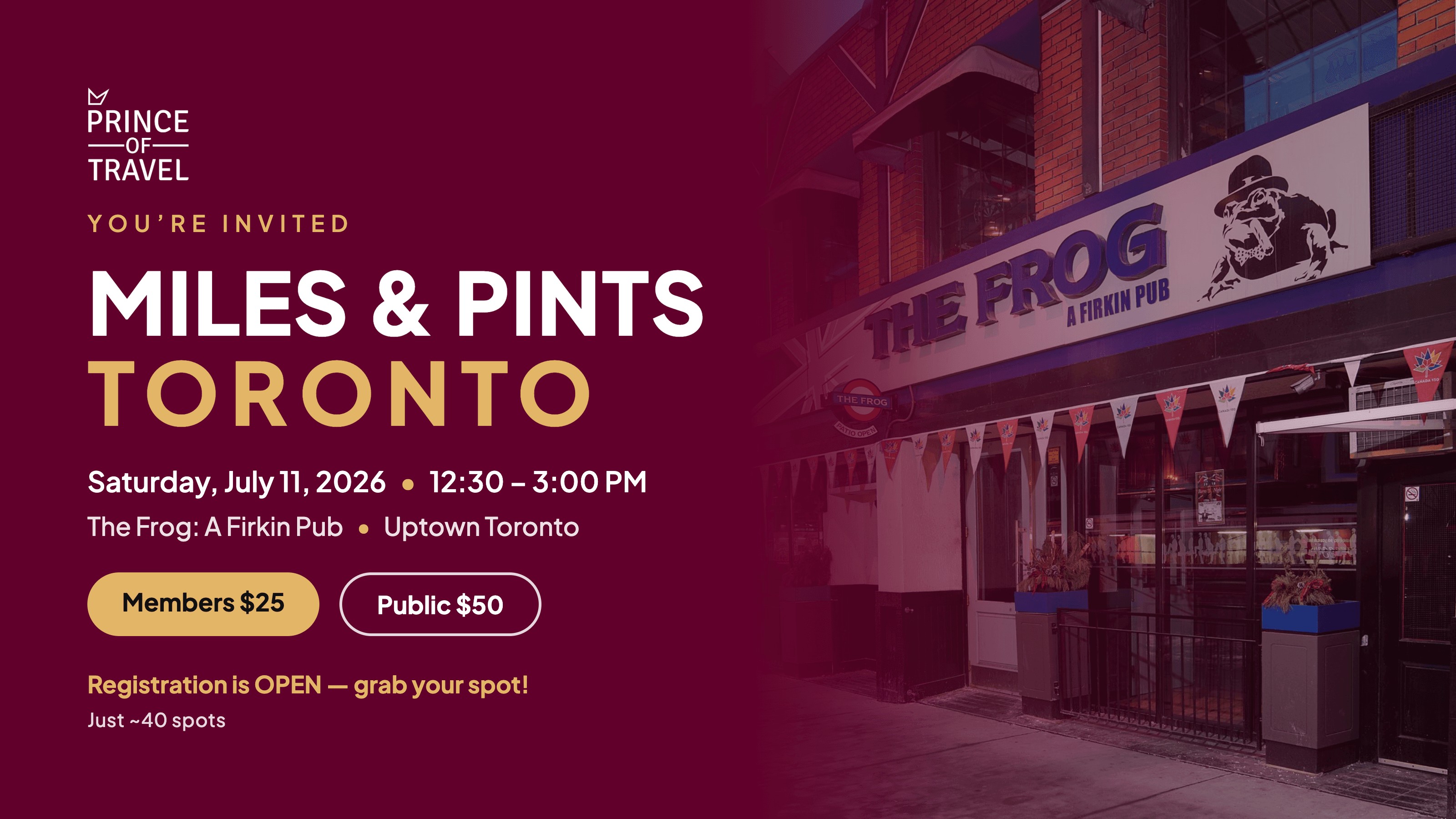 Miles & Pints — Toronto. Saturday, July 11, 2026, 12:30–3:00 PM at The Frog: A Firkin Pub, Uptown Toronto. Members $25, Public $50.